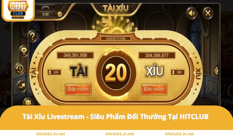 Tài Xỉu Livestream